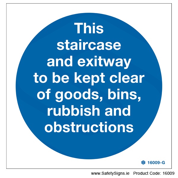 Keep Staircase Clear - 16009