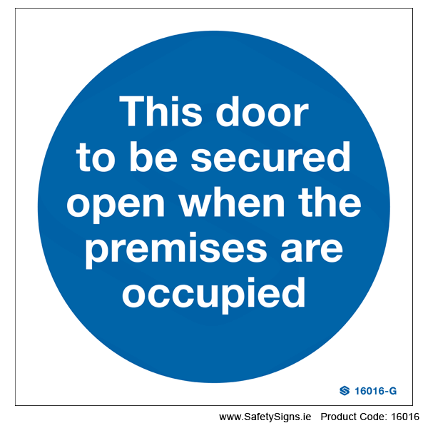 Door to be Secured Open - 16016
