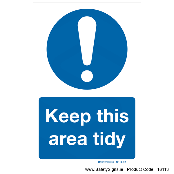 Keep this Area Tidy - 16113