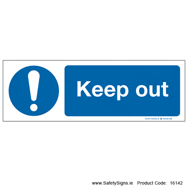 Keep Out - 16142