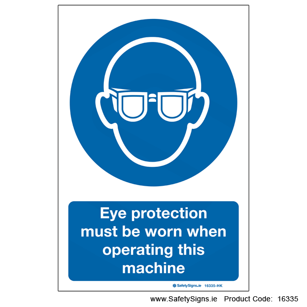 Eye Protection must be Worn - 16335