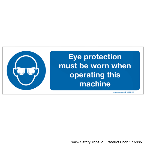 Eye Protection must be Worn - 16336