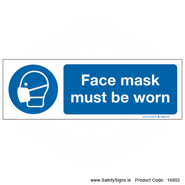 Face Mask must be Worn - 16802