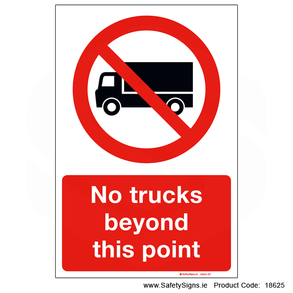 No Trucks Beyond this Point - 18625