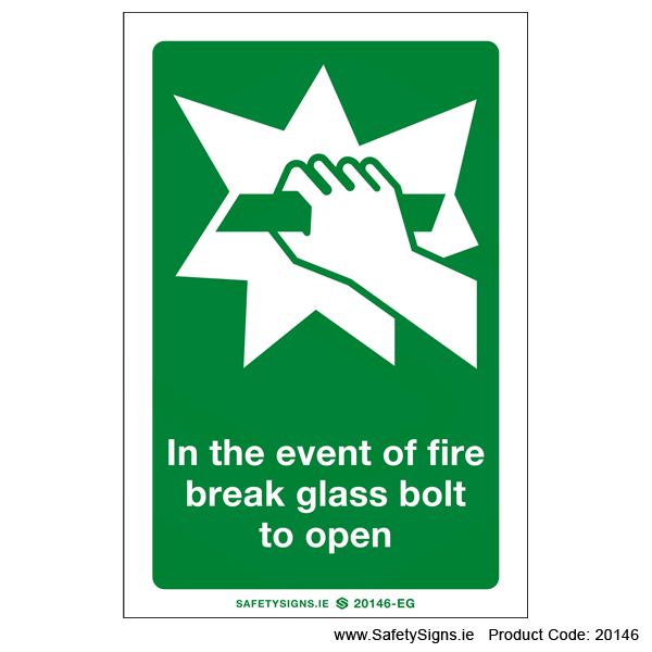 Break Glass Bolt to Open - 20146