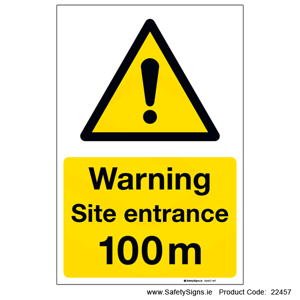 Site Entrance - 100 metres - 22457