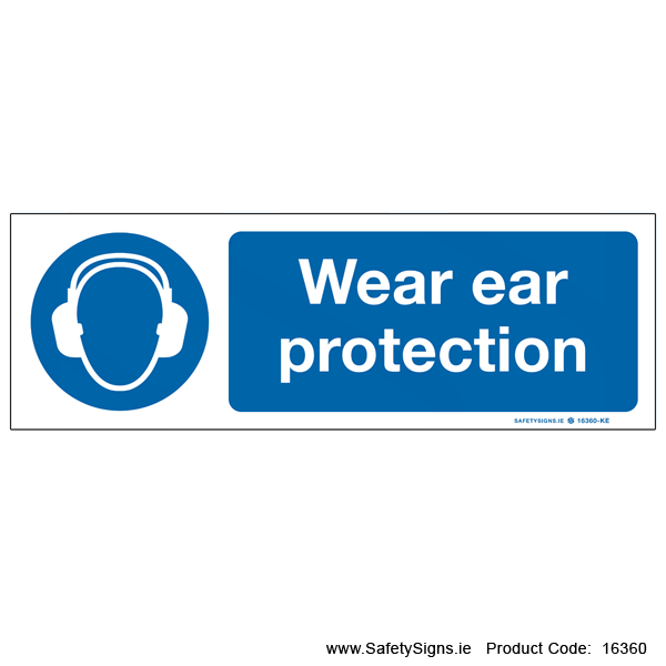 Wear Ear Protection - 16360