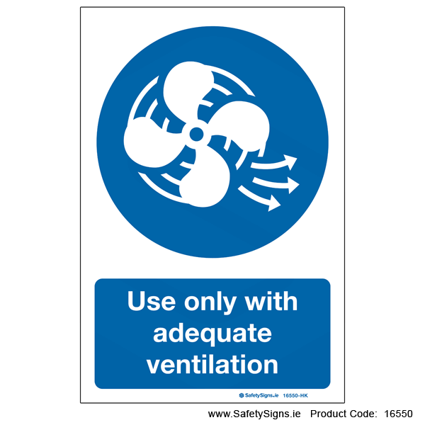 Use with Adequate Ventilation - 16550