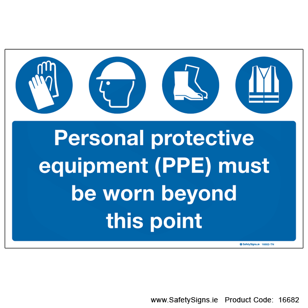 PPE must be worn beyond this point - 16682