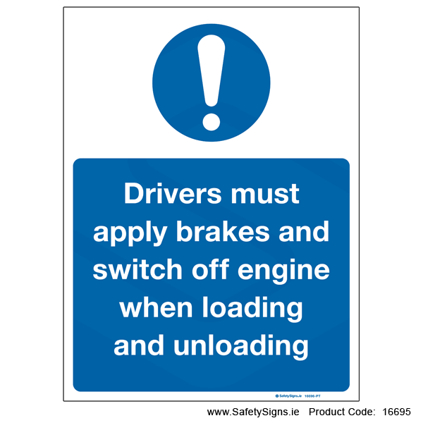 Apply brakes before loading and unloading - 16695