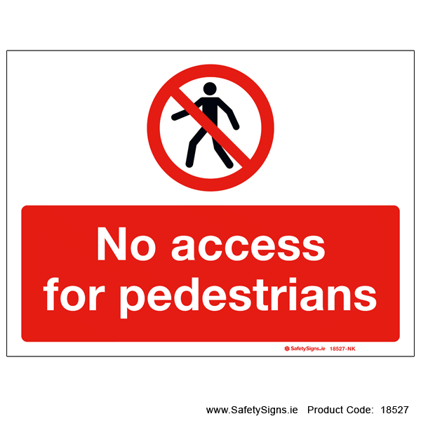 No Access for Pedestrians - 18527