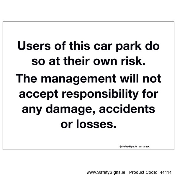 Car Park Disclaimer Notice - 44114