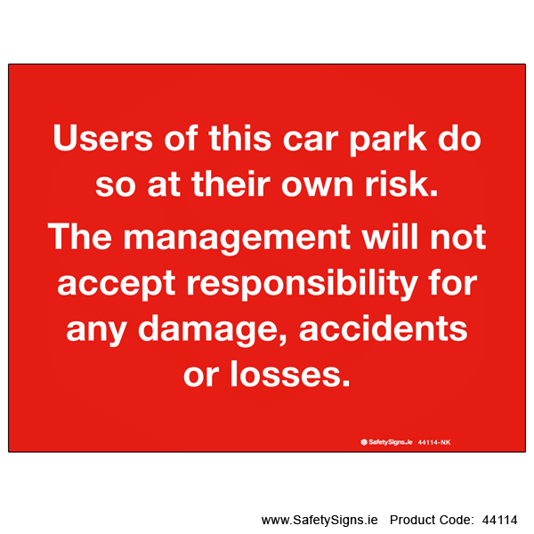Car Park Disclaimer Notice - 44114