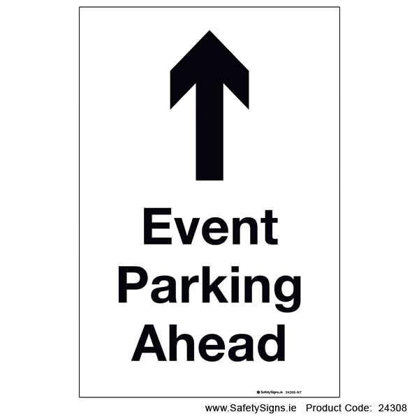 Event Parking Ahead - Arrow Up - 24308