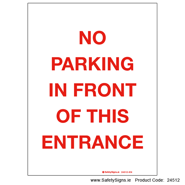 No Parking in front of Entrance - 24512
