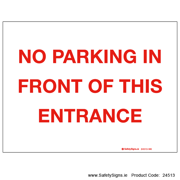 No Parking in front of Entrance - 24513