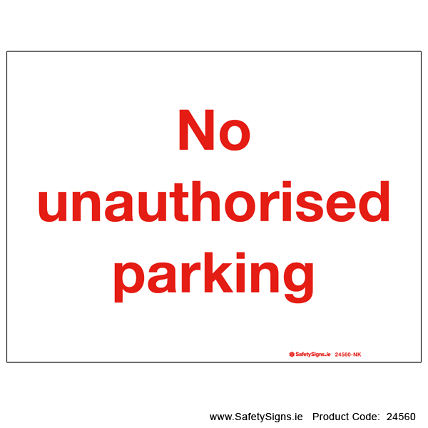 No Unauthorised Parking - 24560