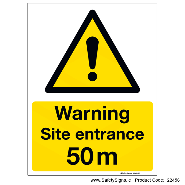 Site Entrance - 50 metres - 22456