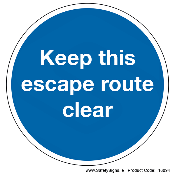 Keep Escape Route Clear (Circular) - 16094 — SafetySigns.ie