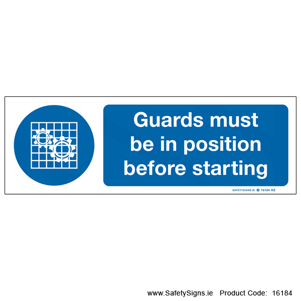 Guards must be in Postion - 16184 — SafetySigns.ie