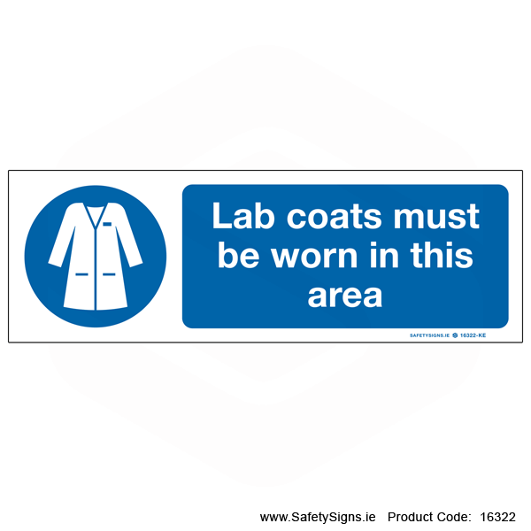 Lab Coats must be Worn - 16322 — SafetySigns.ie