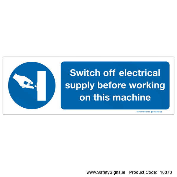Switch Off Electrical Supply - 16373 — SafetySigns.ie