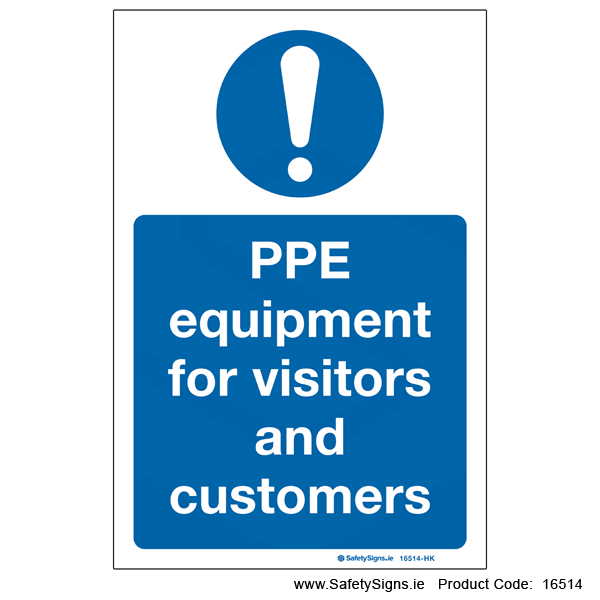 PPE for Visitors and Customers - 16514 — SafetySigns.ie