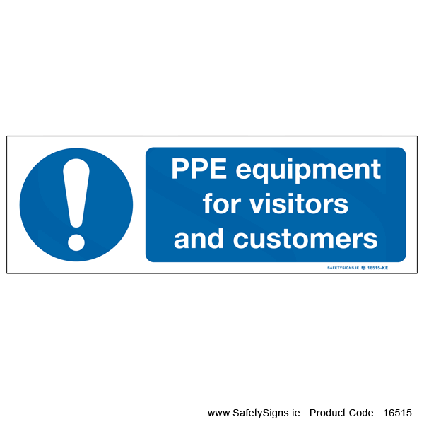 PPE for Visitors and Customers - 16515 — SafetySigns.ie