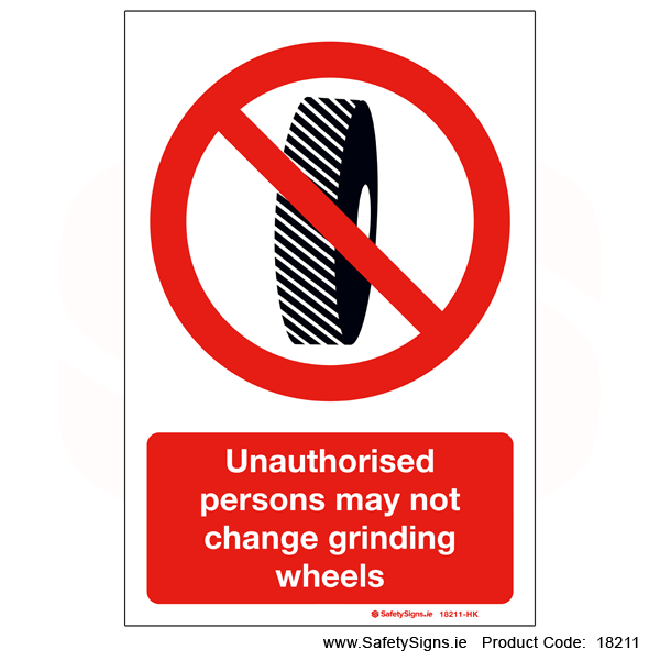 Grinding Wheel Sign Grinding Wheels - 18211 — SafetySigns.ie