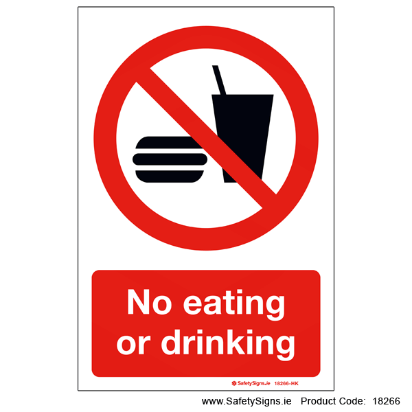 No Eating or Drinking - 18266 — SafetySigns.ie