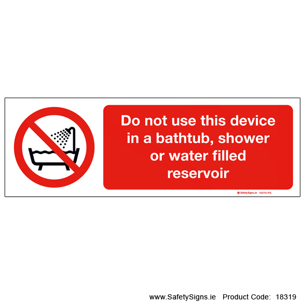 Do not Use Device near Water - 18319 — SafetySigns.ie