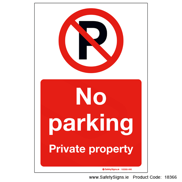 No Parking Private Property - 18366 — SafetySigns.ie