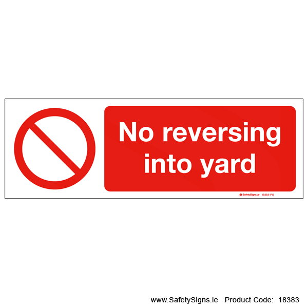 No Reversing Into Yard - 18383