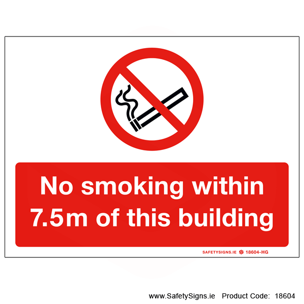 No Smoking within 7.5 metres of Building - 18604