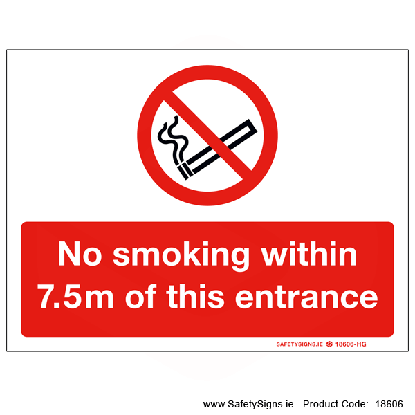 No Smoking within 7.5 metres of Entrance - 18606