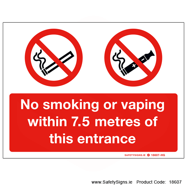 No Smoking or Vaping within 7.5 metres of Entrance - 18607