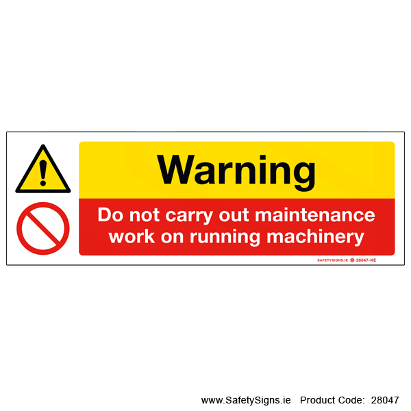 No Maintenance on Machinery - 28047