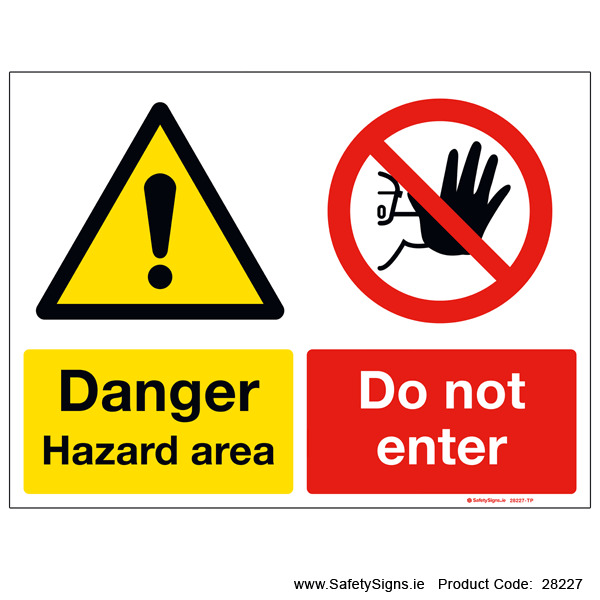 Hazard Area - 28227 — SafetySigns.ie