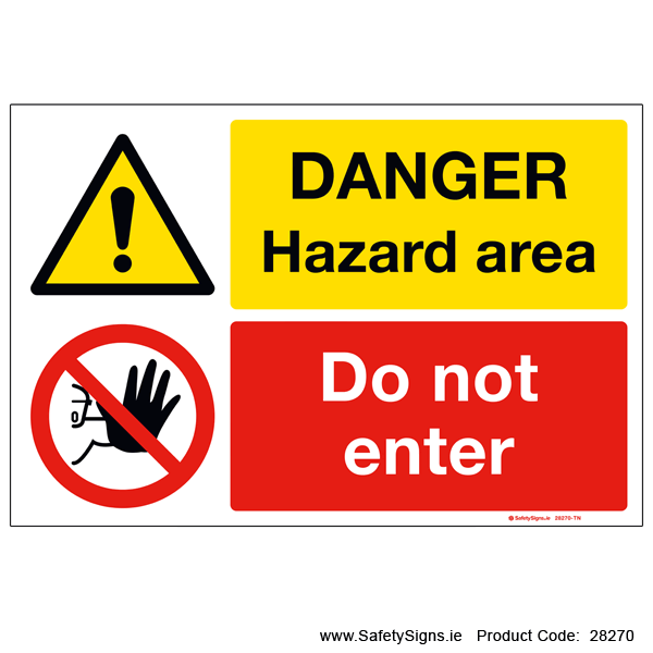 Hazard Area - 28270 — SafetySigns.ie