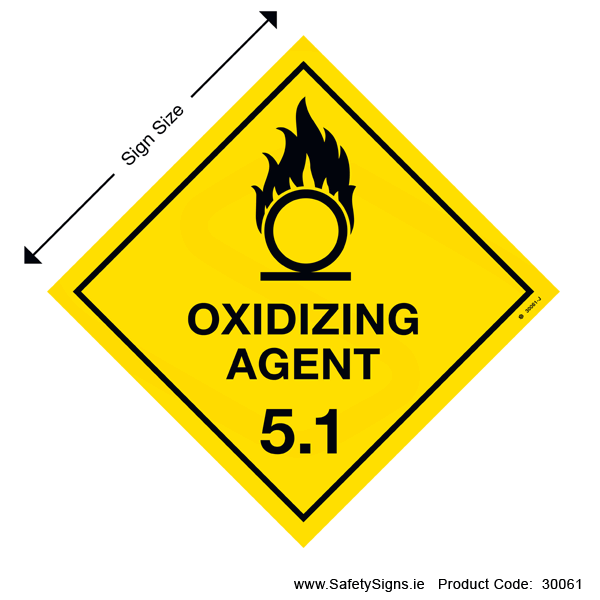 Class 5.1 - Oxidizing Agent - 30061 — SafetySigns.ie