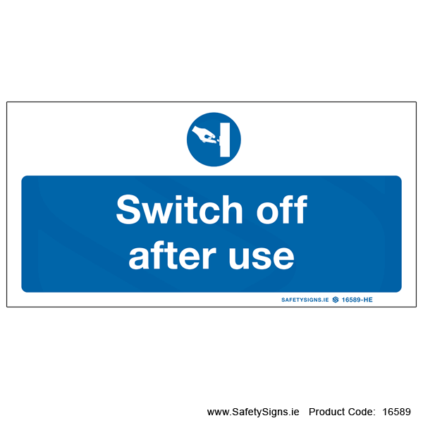 Switch off after use - 16589