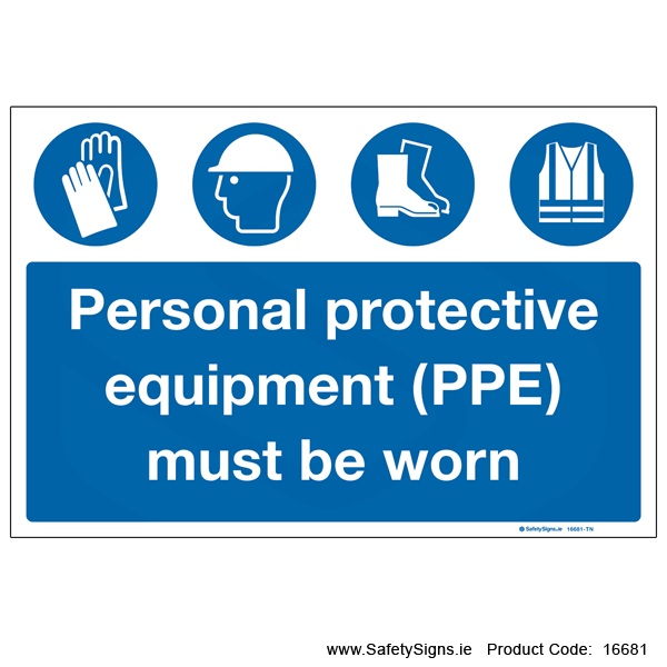 PPE must be worn - 16681 — SafetySigns.ie