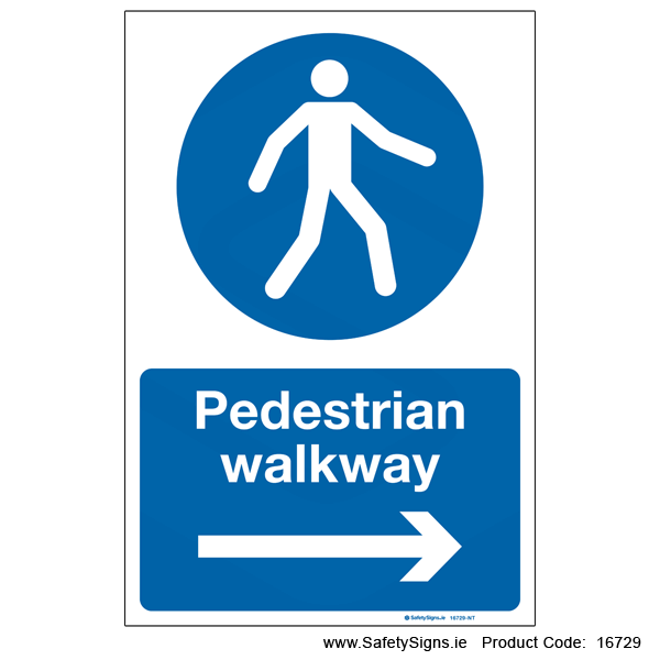 Pedestrian Walkway - Arrow Right - 16729 — SafetySigns.ie