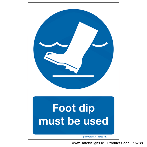 Foot Dip must be used - 16738 — SafetySigns.ie
