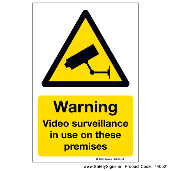 Video Surveillance in Use - 44052 — SafetySigns.ie