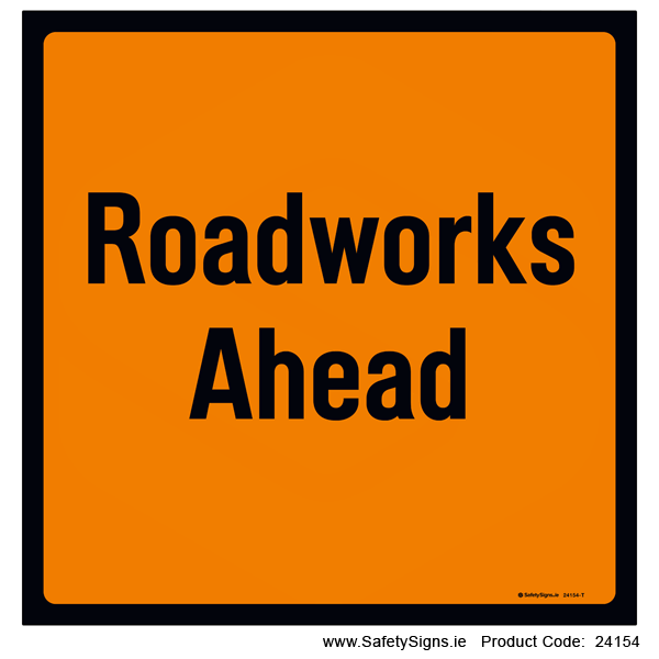 Roadworks Ahead - 24154