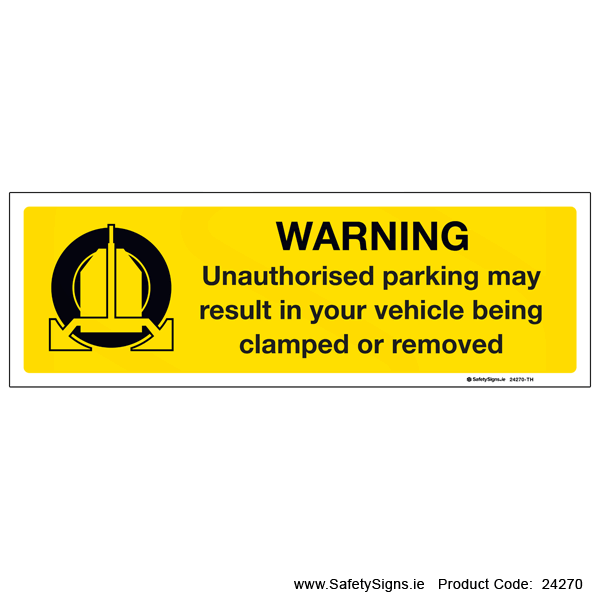 Vehicle may be Clamped or Removed - 24270 — SafetySigns.ie