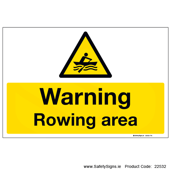Rowing Area - 22532 — SafetySigns.ie